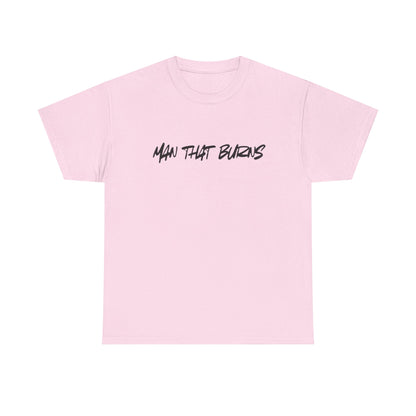 MAN THAT BURNS T-Shirt Missouri Edition– "Man That Burns" Graphic Tee (King of the Ozarks)