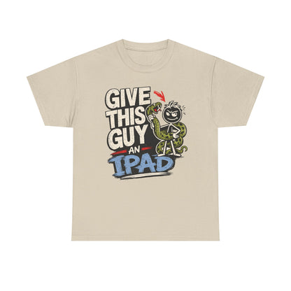 Give This Guy An iPad T-Shirt — Funny Gamer/Tech Graphic Tee