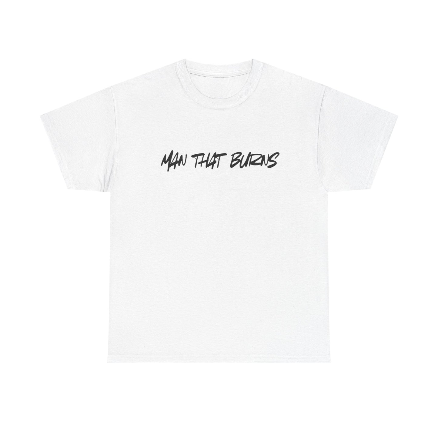 MAN THAT BURNS T-Shirt Missouri Edition– "Man That Burns" Graphic Tee (King of the Ozarks)