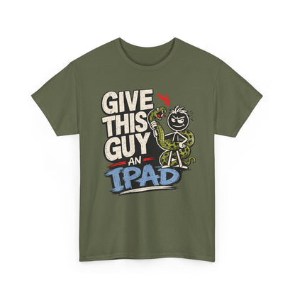 Give This Guy An iPad T-Shirt — Funny Gamer/Tech Graphic Tee