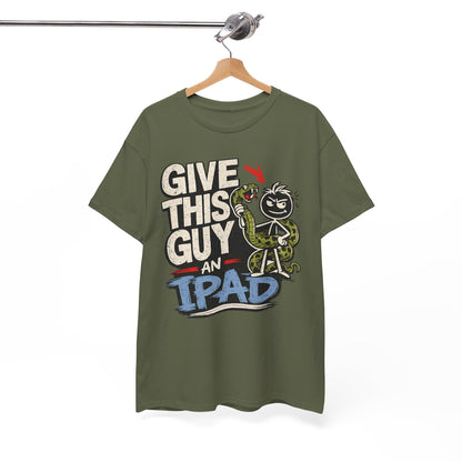 Give This Guy An iPad T-Shirt — Funny Gamer/Tech Graphic Tee