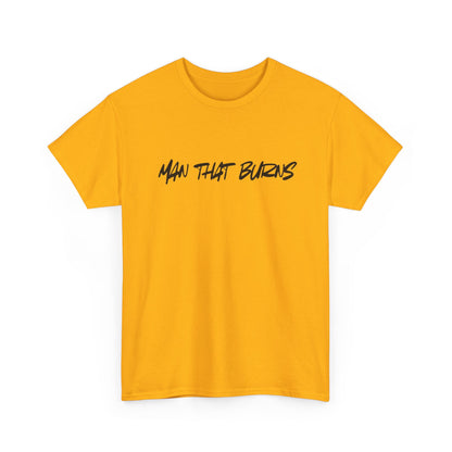 MAN THAT BURNS T-Shirt Missouri Edition– "Man That Burns" Graphic Tee (King of the Ozarks)