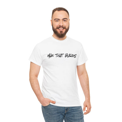 MAN THAT BURNS T-Shirt Missouri Edition– "Man That Burns" Graphic Tee (King of the Ozarks)