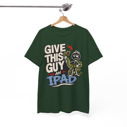 Give This Guy An iPad T-Shirt — Funny Gamer/Tech Graphic Tee