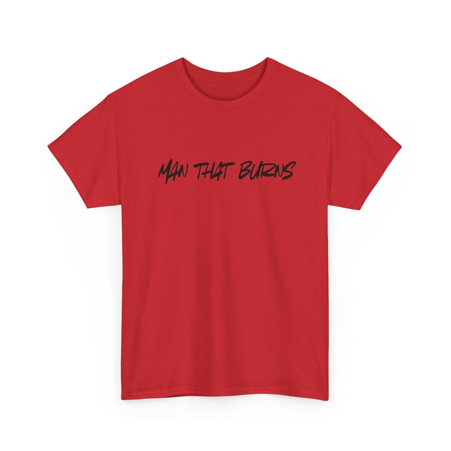 MAN THAT BURNS T-Shirt Missouri Edition– "Man That Burns" Graphic Tee (King of the Ozarks)
