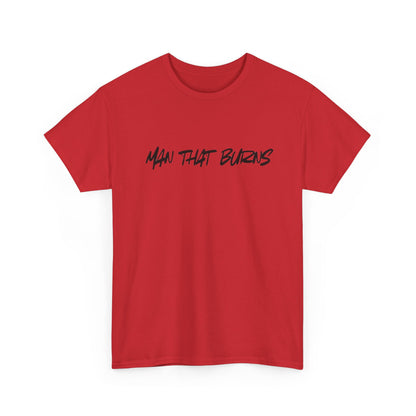 MAN THAT BURNS T-Shirt Missouri Edition– "Man That Burns" Graphic Tee (King of the Ozarks)