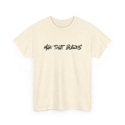 MAN THAT BURNS T-Shirt Missouri Edition– "Man That Burns" Graphic Tee (King of the Ozarks)