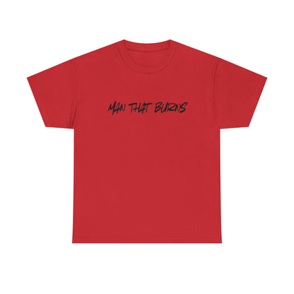 MAN THAT BURNS T-Shirt Missouri Edition– "Man That Burns" Graphic Tee (King of the Ozarks)