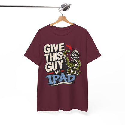 Give This Guy An iPad T-Shirt — Funny Gamer/Tech Graphic Tee
