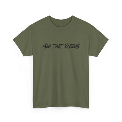 MAN THAT BURNS T-Shirt Missouri Edition– "Man That Burns" Graphic Tee (King of the Ozarks)