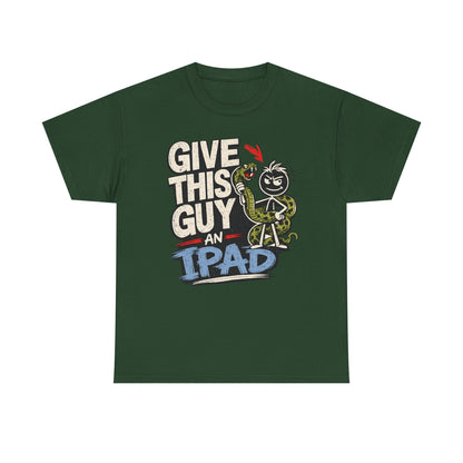 Give This Guy An iPad T-Shirt — Funny Gamer/Tech Graphic Tee