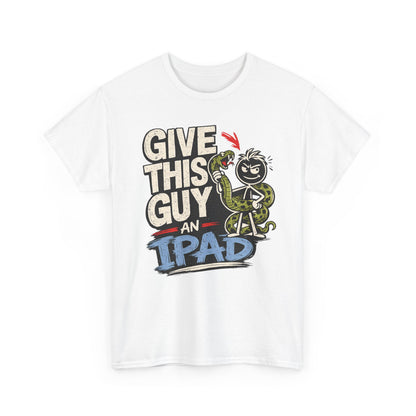 Give This Guy An iPad T-Shirt — Funny Gamer/Tech Graphic Tee