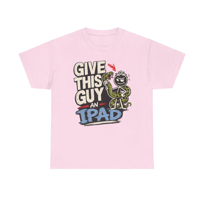 Give This Guy An iPad T-Shirt — Funny Gamer/Tech Graphic Tee