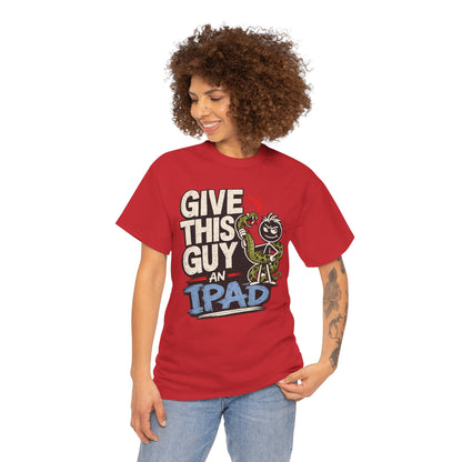 Give This Guy An iPad T-Shirt — Funny Gamer/Tech Graphic Tee