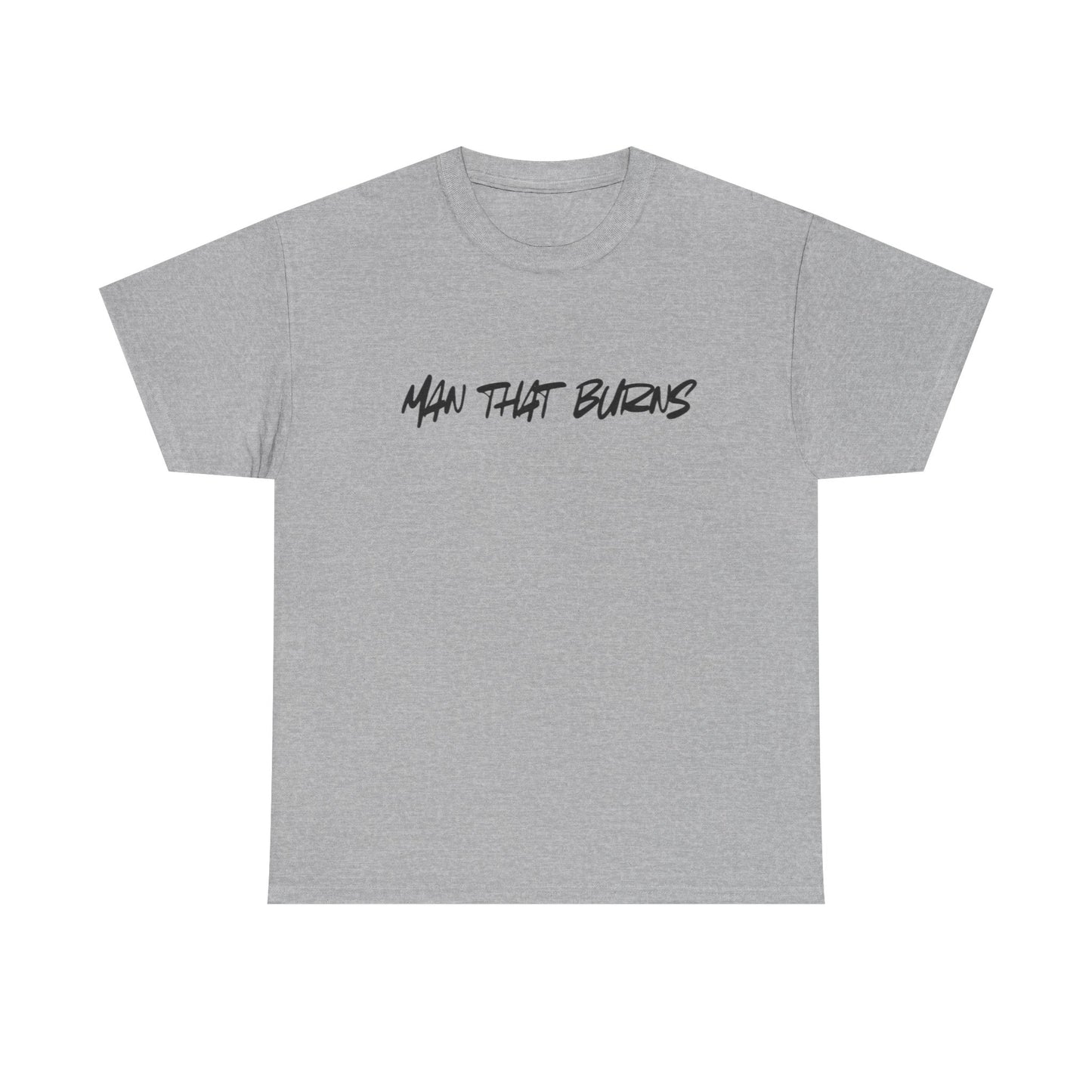 MAN THAT BURNS T-Shirt Missouri Edition– "Man That Burns" Graphic Tee (King of the Ozarks)