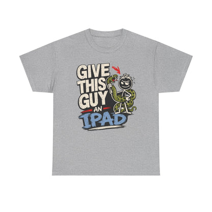Give This Guy An iPad T-Shirt — Funny Gamer/Tech Graphic Tee