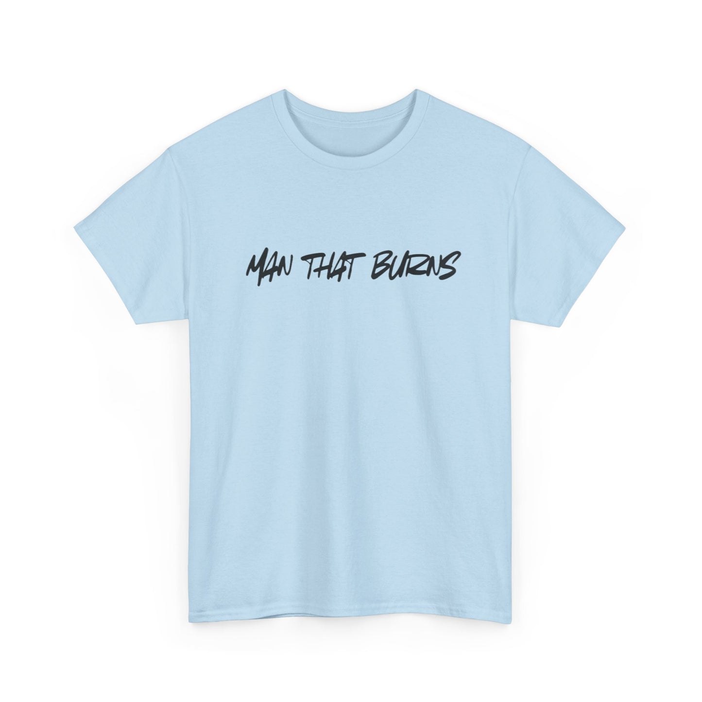 MAN THAT BURNS T-Shirt Missouri Edition– "Man That Burns" Graphic Tee (King of the Ozarks)