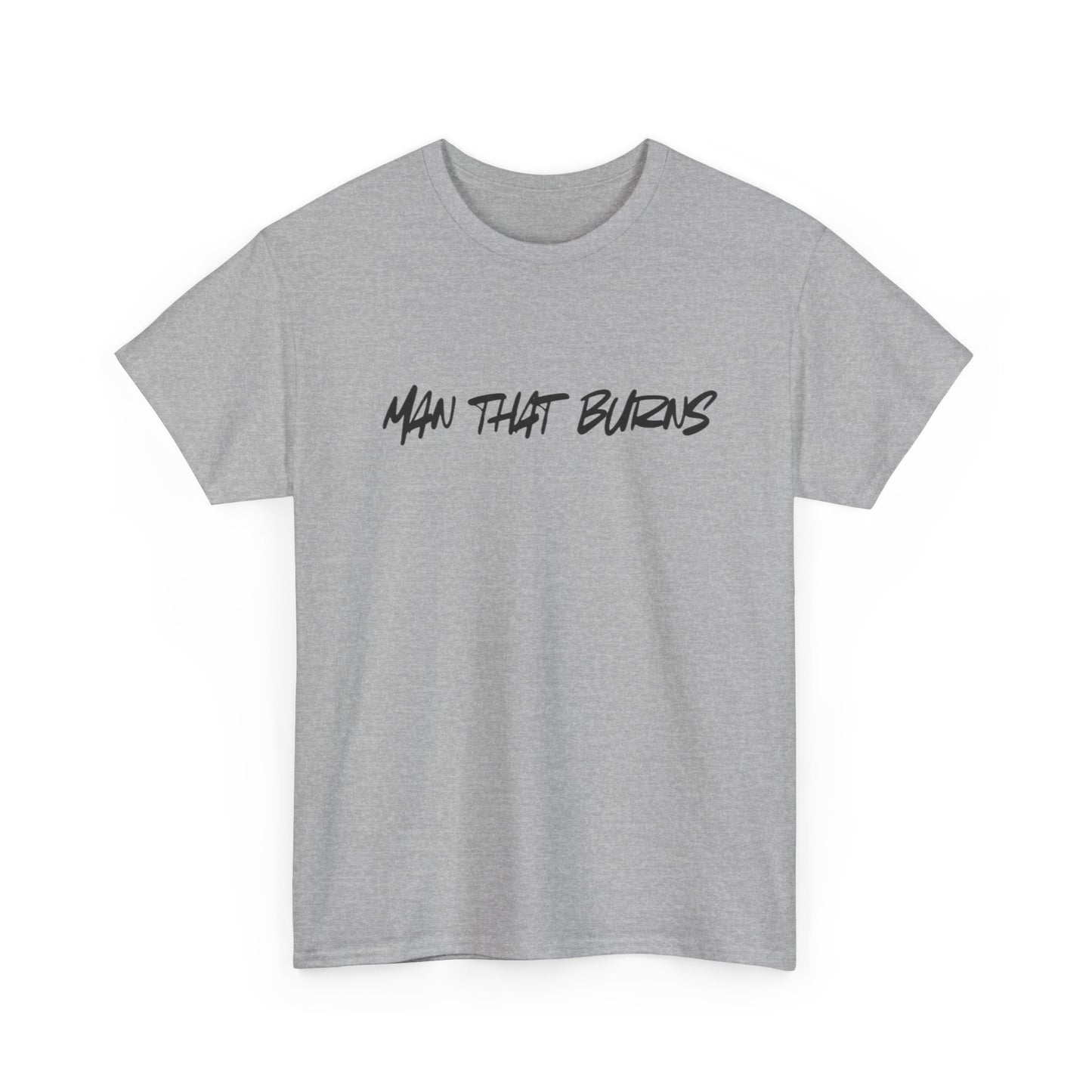 MAN THAT BURNS T-Shirt Missouri Edition– "Man That Burns" Graphic Tee (King of the Ozarks)