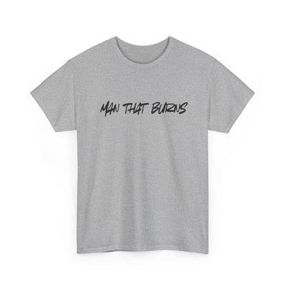 MAN THAT BURNS T-Shirt Missouri Edition– "Man That Burns" Graphic Tee (King of the Ozarks)