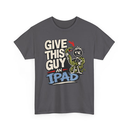 Give This Guy An iPad T-Shirt — Funny Gamer/Tech Graphic Tee