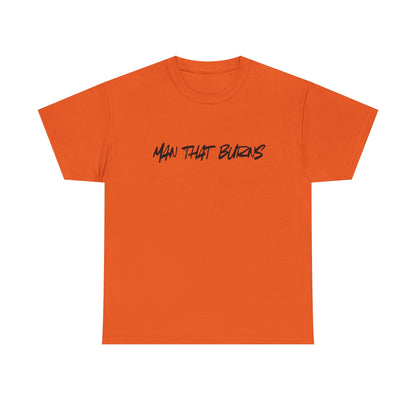MAN THAT BURNS T-Shirt Missouri Edition– "Man That Burns" Graphic Tee (King of the Ozarks)