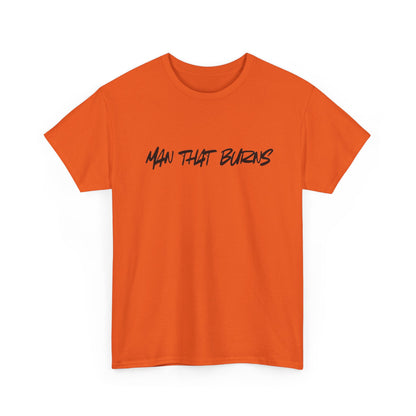 MAN THAT BURNS T-Shirt Missouri Edition– "Man That Burns" Graphic Tee (King of the Ozarks)
