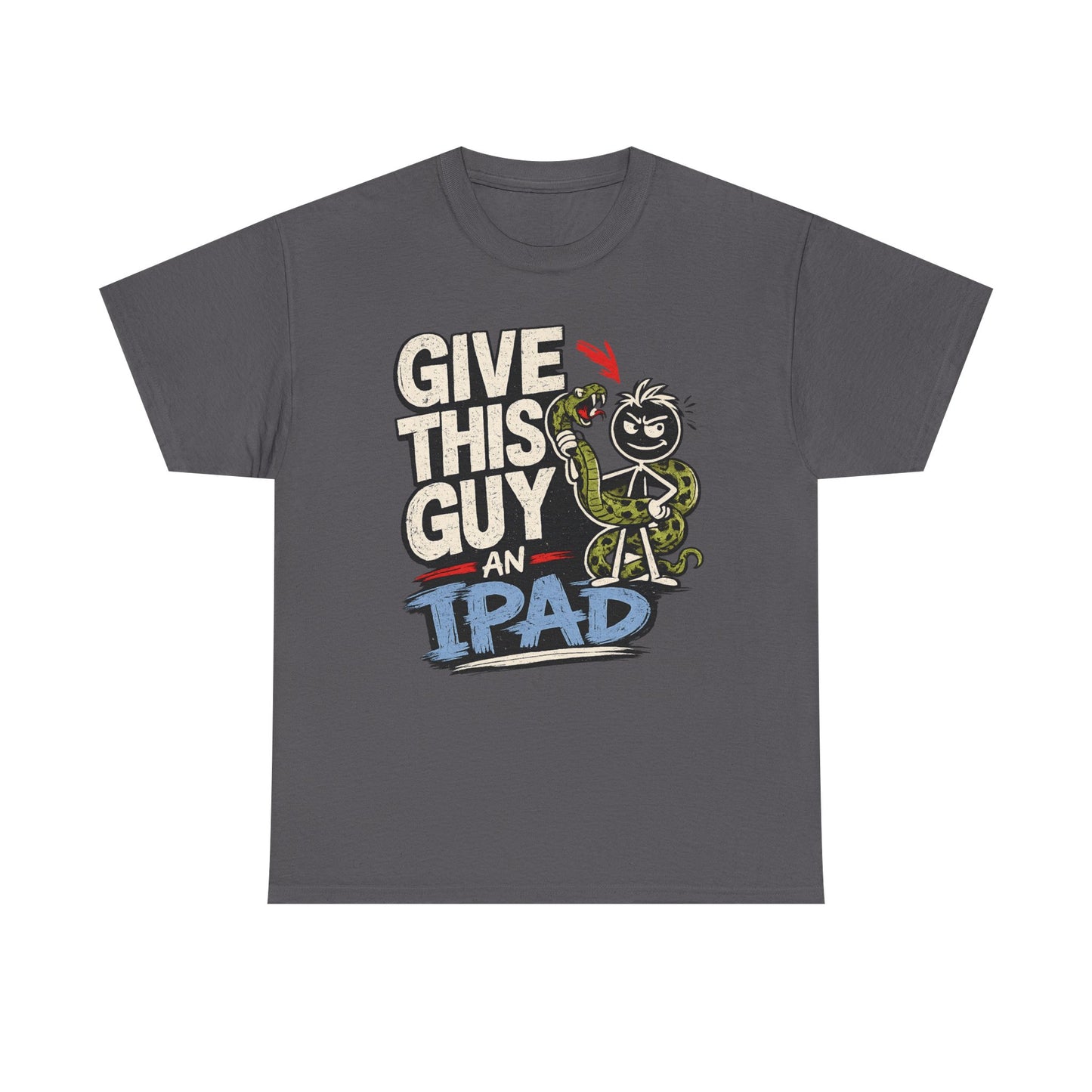 Give This Guy An iPad T-Shirt — Funny Gamer/Tech Graphic Tee