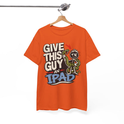 Give This Guy An iPad T-Shirt — Funny Gamer/Tech Graphic Tee