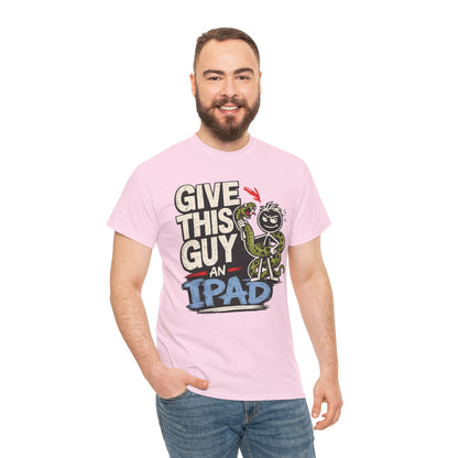 Give This Guy An iPad T-Shirt — Funny Gamer/Tech Graphic Tee
